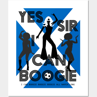 Yes Sir I can Boogie Scotland Football Edition Posters and Art